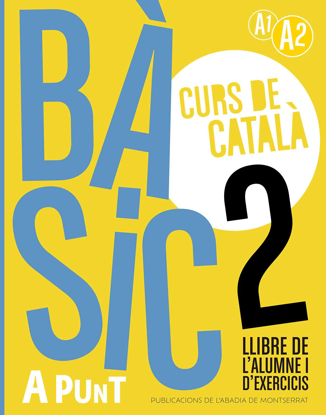 Bàsic 2. Curs de català. Llibre de l’alumne i d’exercicis