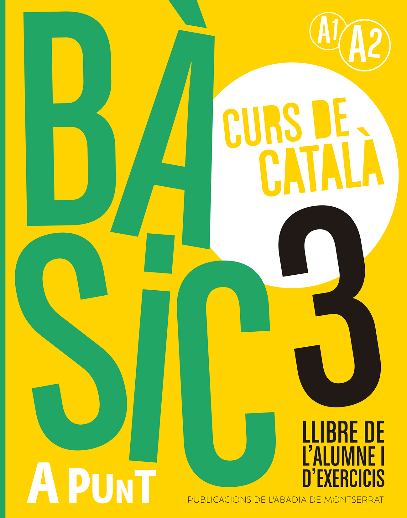Bàsic 3. Curs de català. Llibre de l’alumne i d’exercicis