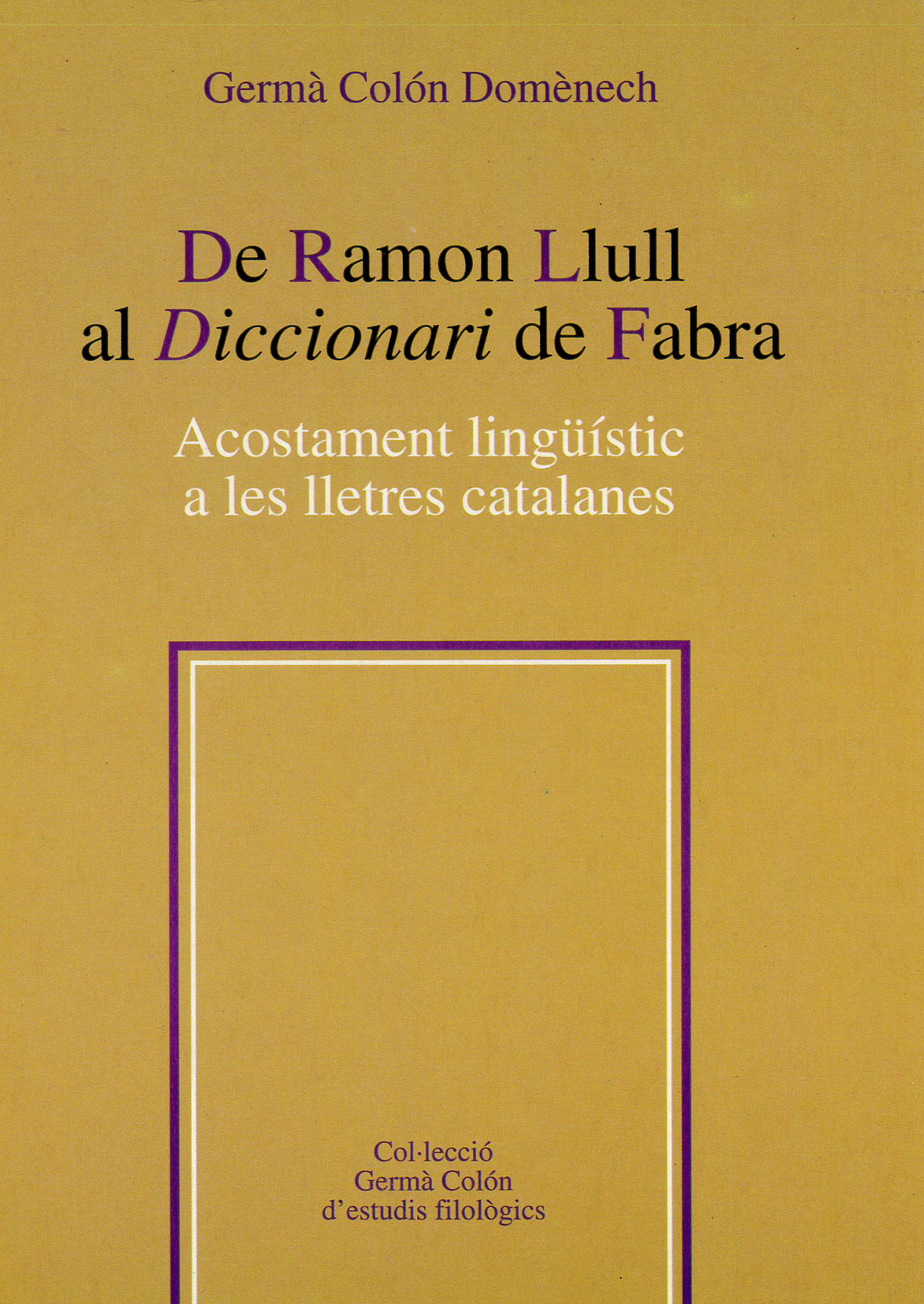 De Ramon Llull al Diccionari de Fabra