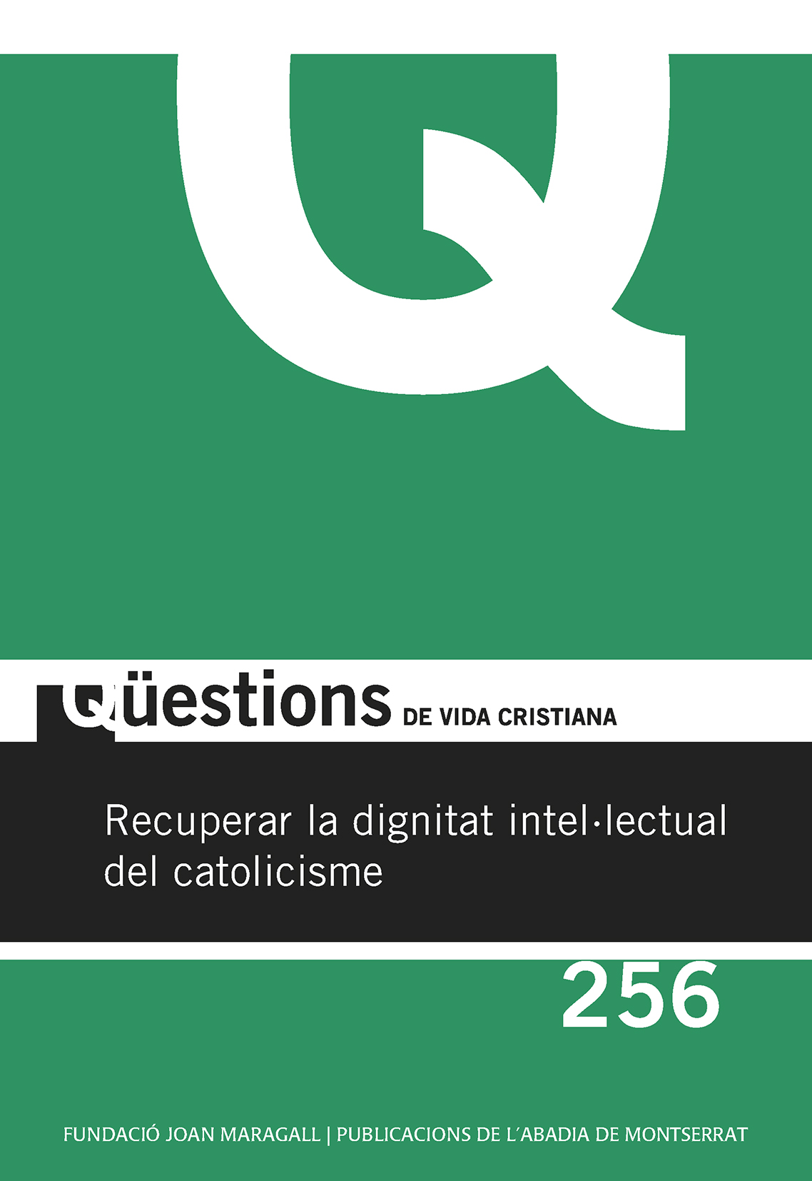 Recuperar la dignitat intel·lectual del catolicisme