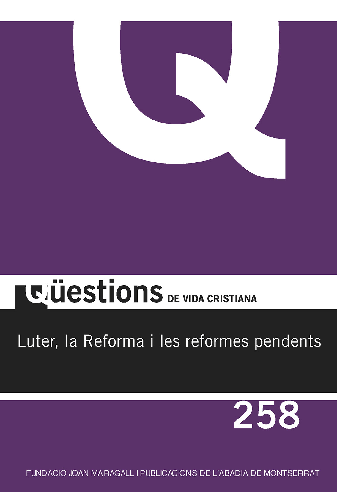 Luter, la Reforma i les reformes pendents