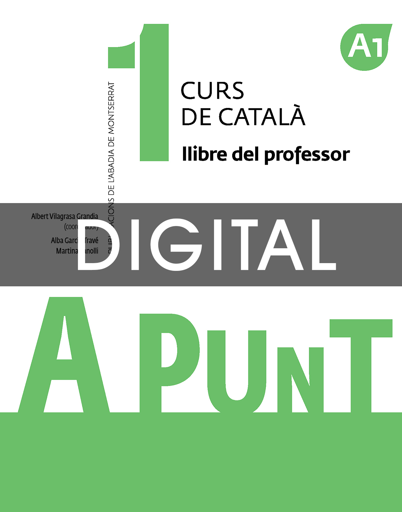 A punt. Curs de català. 1. DIGITAL PROFESSOR