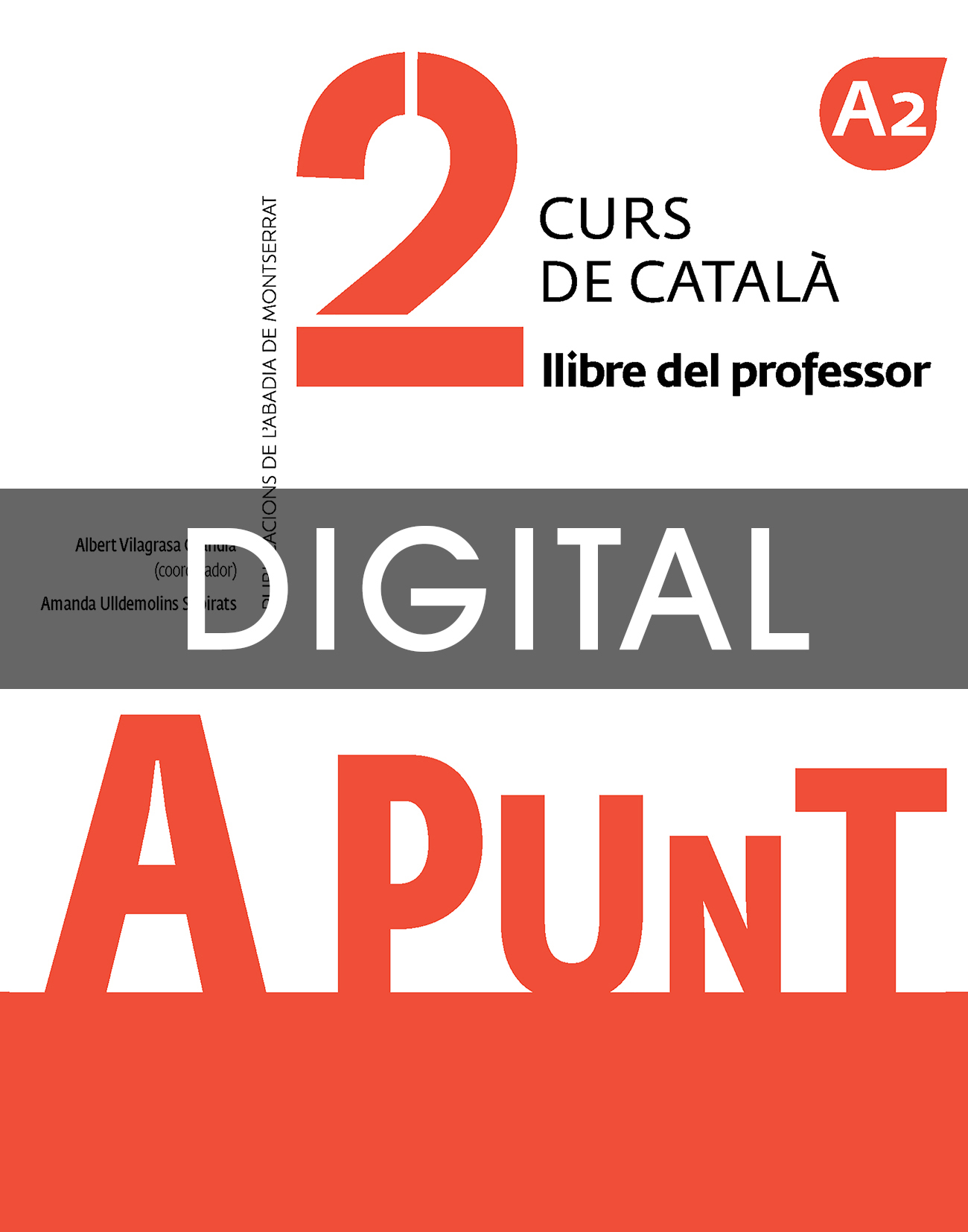 A punt. Curs de català. 2. DIGITAL PROFESSOR