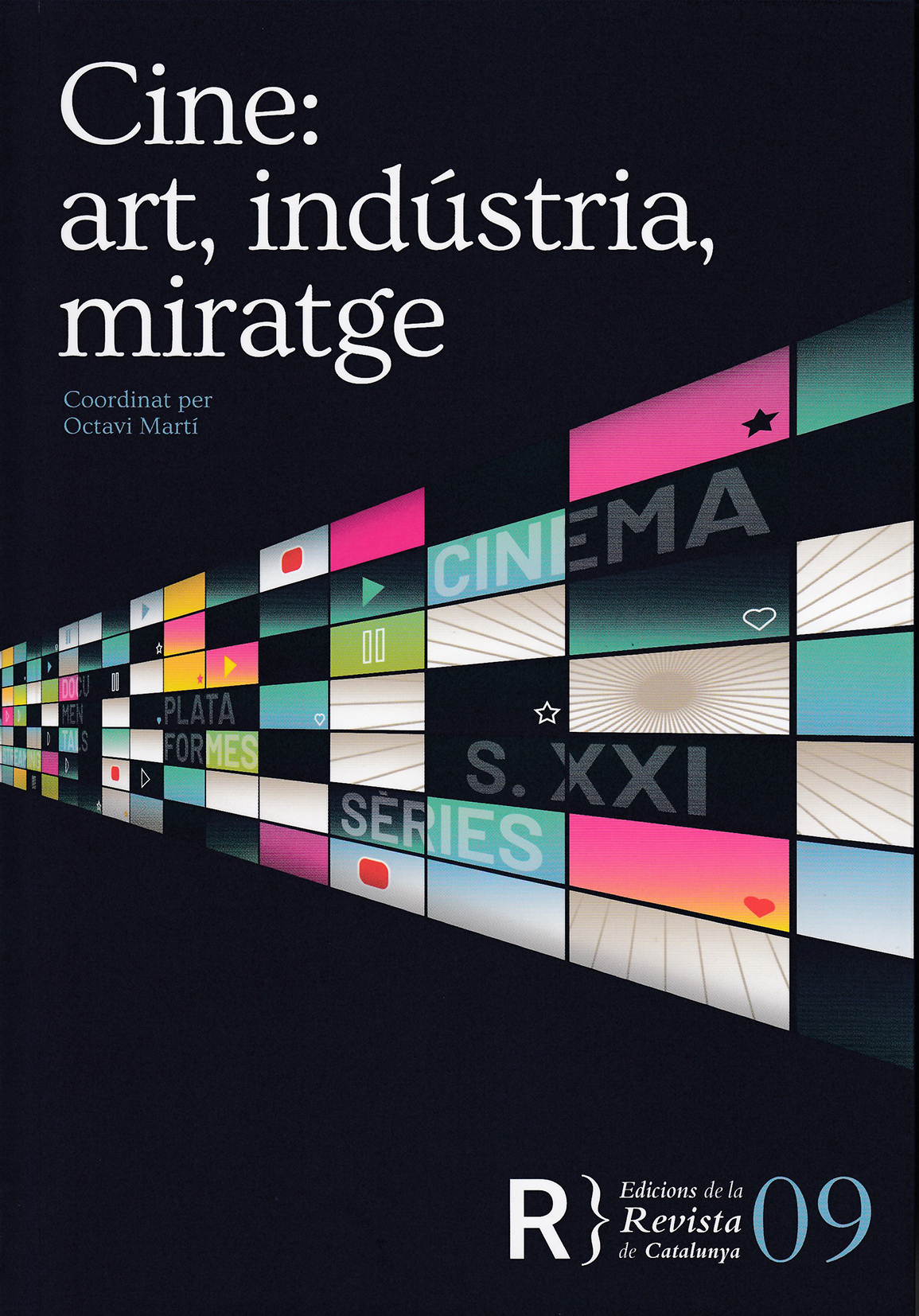 Revista de Catalunya. Cine: art, indústria, miratge