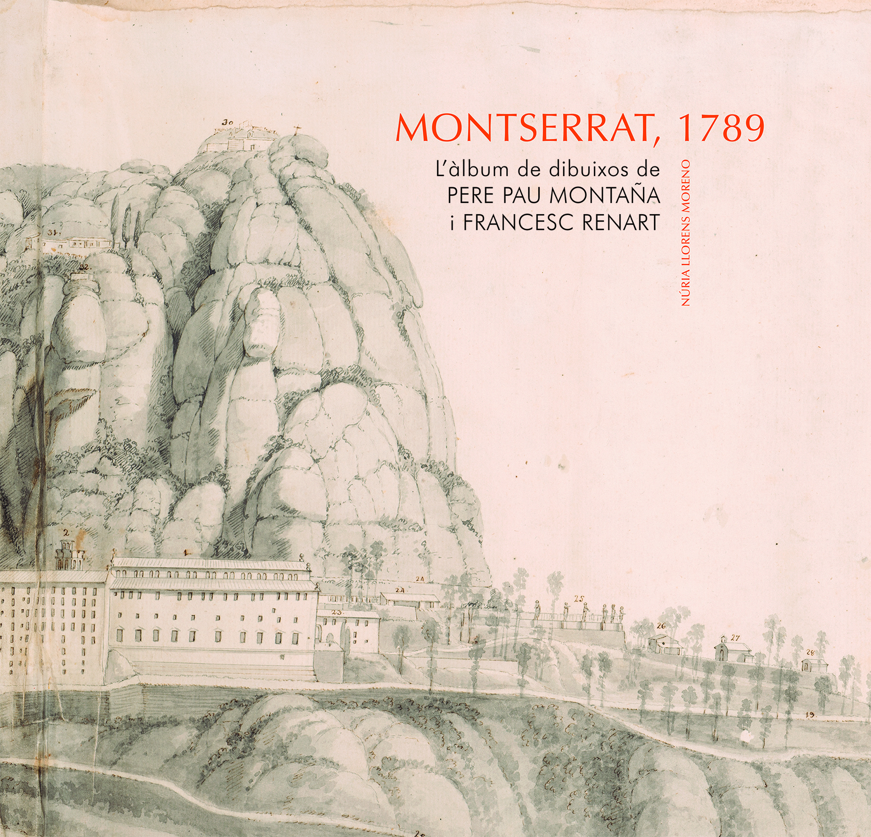 Montserrat, 1789. L’àlbum de dibuixos de Pere Pau Montaña i Francesc Renart