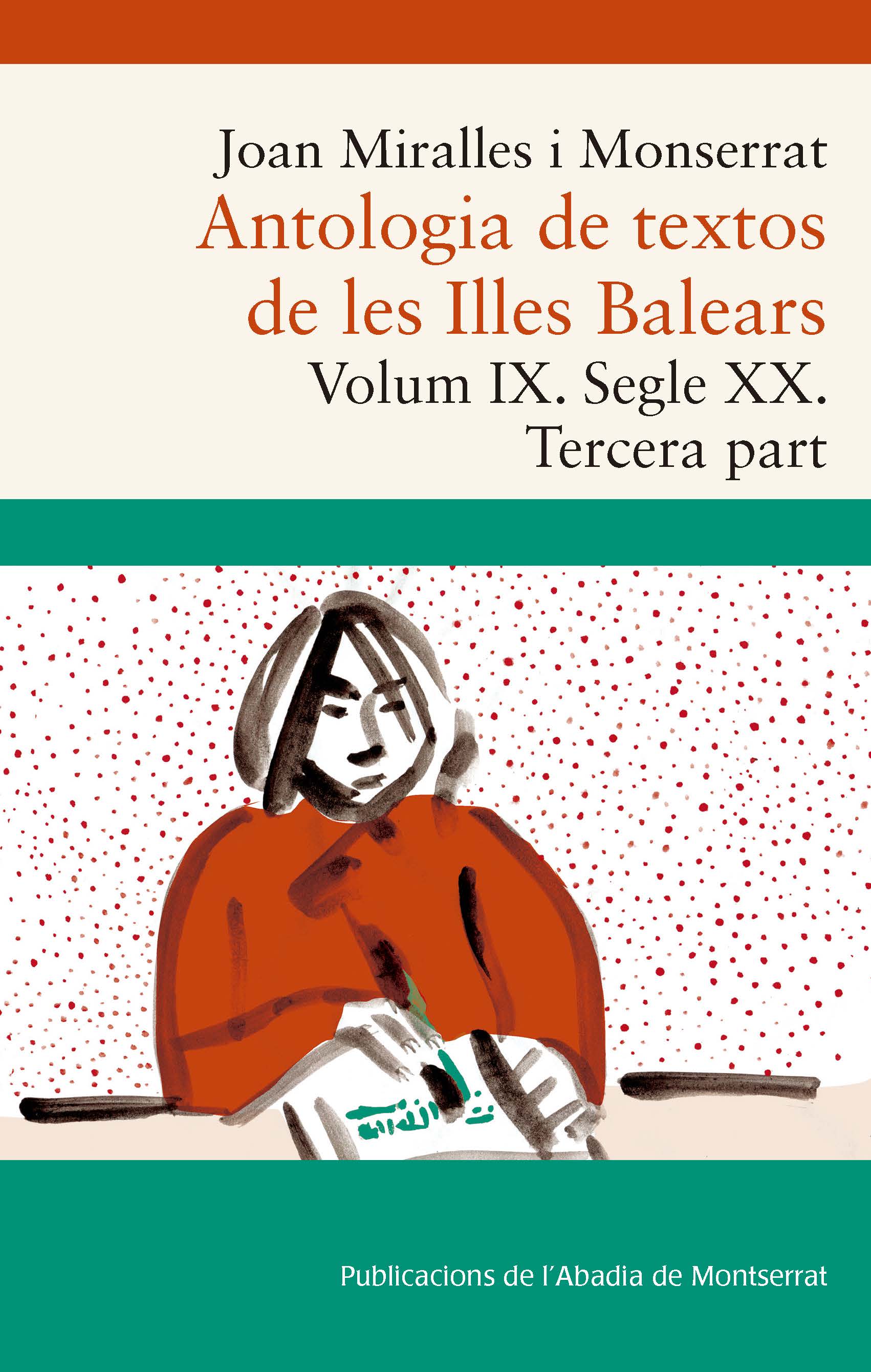 Antologia de textos de les Illes Balears. Volum IX. Segle XX. Tercera part