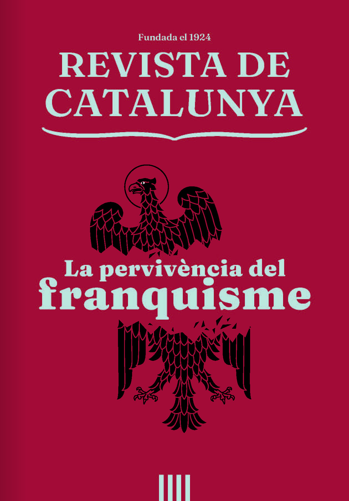 Revista de Catalunya, 332. La pervivència del franquisme